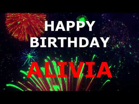 Happy Birthday Alivia !  New Happy Birthday Song for You.