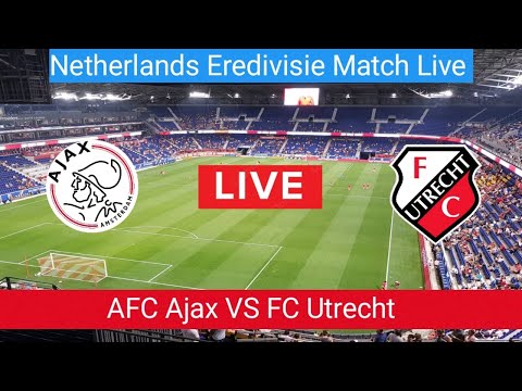 AFC Ajax VS FC Utrecht Live Football match today | Netherlands Eredivisie Match Live Stream 2023 |