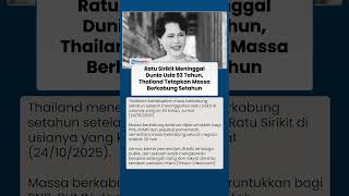 Thailand Berkabung Setahun Usai Ibu Suri Sirikit Wafat, Rakyat Diminta Berbaju Hitam
