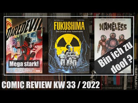 Comic Review KW 33/2022: Daredevil - Die Vorgeschichte zu Devil‘s Reign, Fukushima, Nameless
