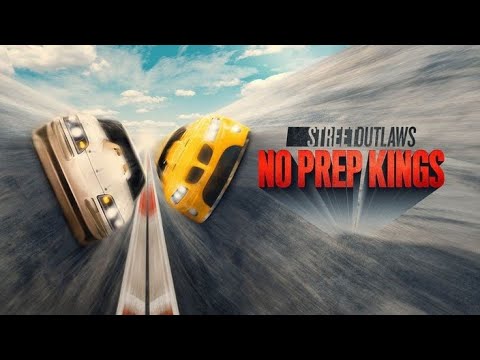 Street Outlaws No Prep Kings The Great Eight S02EP01 [2025] [FULL HD] 