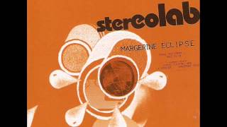 Stereolab, "Need to be"