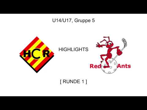 HIGHLIGHTS, U14/U17B, Gruppe 5, R1, HCR - Red Ants