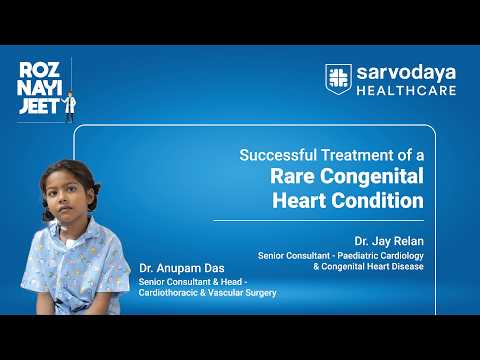 When Parents Couldn’t Afford Surgery… Sarvodaya Hospital Became Their Hope