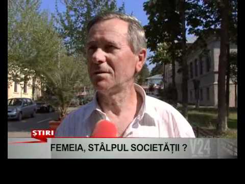 femeia stalpul societatii    www v24tv