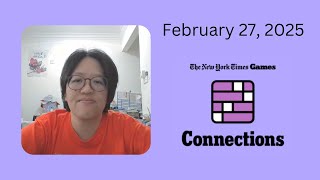 NYT Connections No. 627 | February 27, 2025