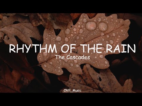 Rhythm Of The Rain | The Cascades | Lyrics