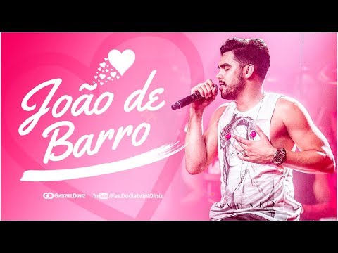 GABRIEL DINIZ - JOÃO DE BARRO | Baú do GD