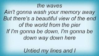 Kenny Chesney - Way Down Here Lyrics