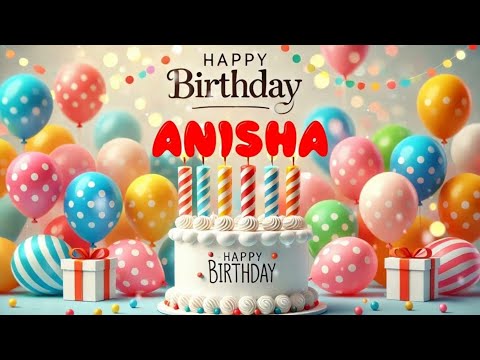 Happy Birthday Anisha🥳| Special Birthday Song For Anisha💕| Nobel English