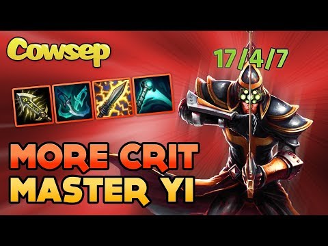 MORE CRIT MASTER YI STOMP POWER! IS IT ME OR THE BUILD? - Cowsep
