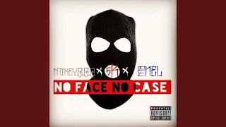 No Face No Case