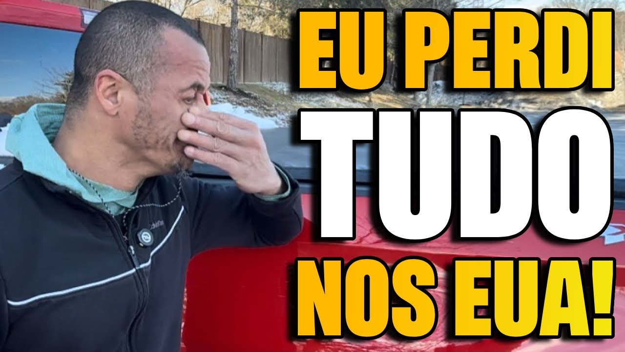 EU PERDI TUDO APÓS 20 ANOS NOS EUA - Luiz