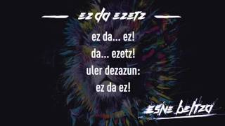 ESNE BELTZA - EZ DA EZETZ (Lyric video)