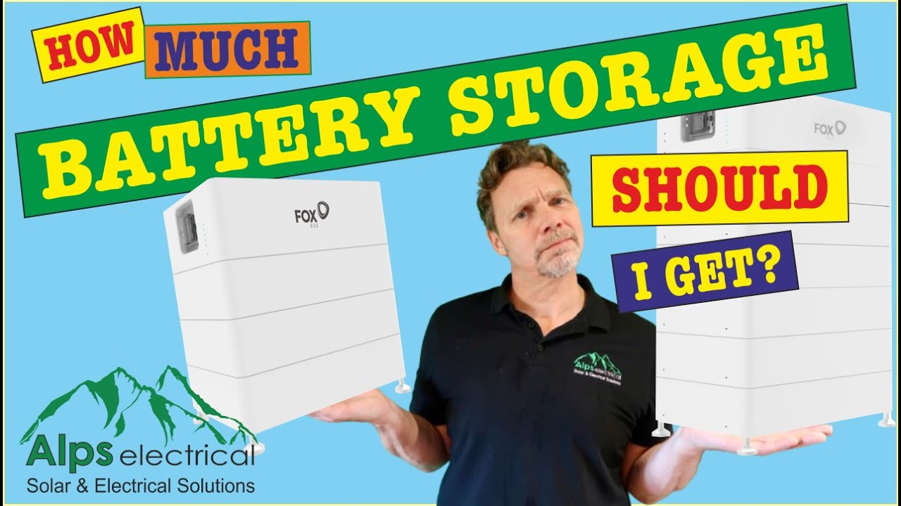How Much Battery Storage Do You Need?
