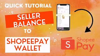 [Tutorial] Seller Balance to Shopee Pay Wallet