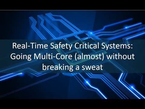 Real-Time Safety Critical Systems: Going Multi-Core (almost) without breaking a sweat