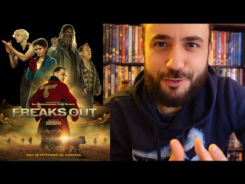 FREAKS OUT - Impressioni a caldo (NO SPOILER)