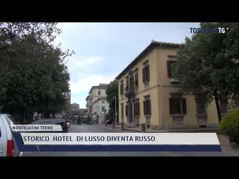 2022-05-10 MONTECATINI TERME - STORICO  HOTEL  DI LUSSO DIVENTA RUSSO