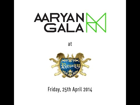 Aaryan Gala - Club Royalty, Mumbai (25th April 2014) - Aftermovie
