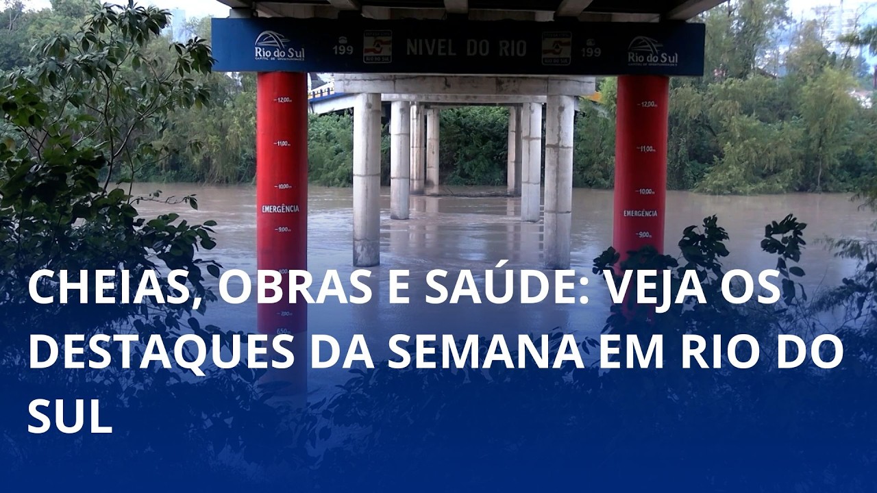 Rio do Sul reforça prevenção às cheias e acelera obras pela cidade