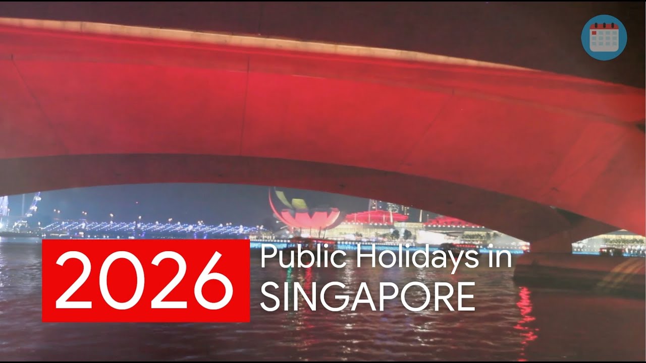 Singapore Public Holidays Dates For 2026