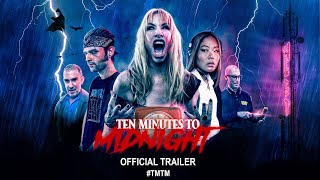 Ten Minutes to Midnight (2020) | Official Trailer HD