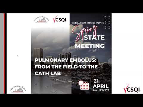 VHAC Spring State Meeting: Pulmonary Embolus: From the Field to the Cath Lab