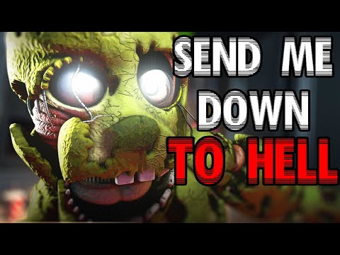 FNAF Song: "Send Me Down To Hell" by Nightcove _theFox