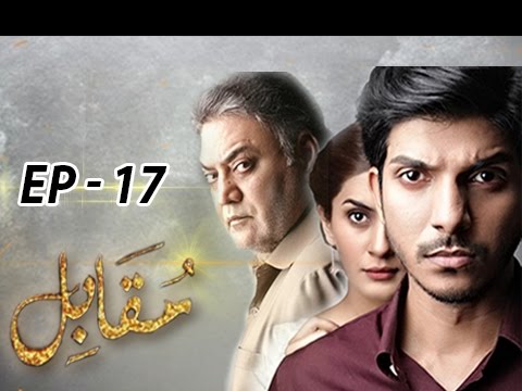Muqabil  Episode 17 - 28th March 2017 - Full HD
