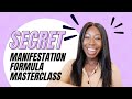 INTRO FREE Secret Manifestation Formula Masterclass Manifest Your Dream Life