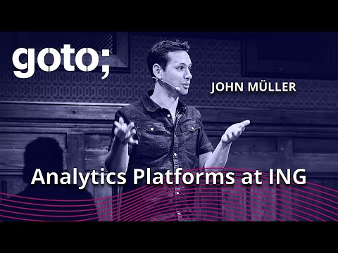 A Tale of Two Clouds: Analytics Platforms at ING • John Müller • GOTO 2023