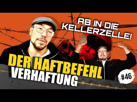 DER HAFTBEFEHL: Die Verhaftung - Folge 46