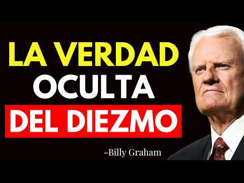 EL SECRETO OCULTO DEL DIEZMO (No te dejes ENGAÑAR) - Billy Graham
