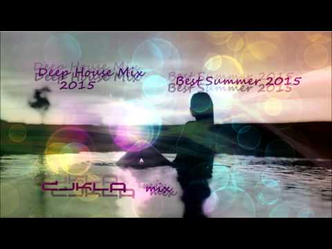 Mix Settembre 2015 - Deep house 2015 - Best Summer 2015 (djkla mix)