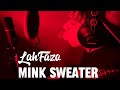 LahFazo - Mink Sweater