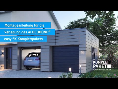 Montageanleitung für die Verlegung des ALUCOBOND® easy fiX Komplettpakets