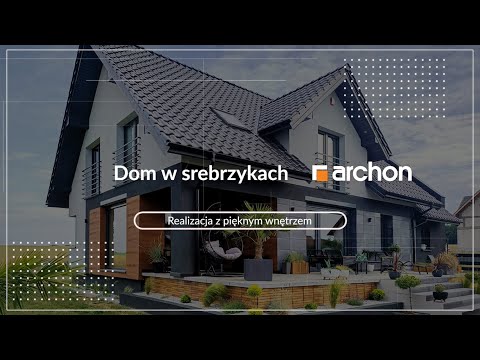 Dom w srebrzykach – Realizacja z pięknym wnętrzem I ARCHON+ Projekty Domów