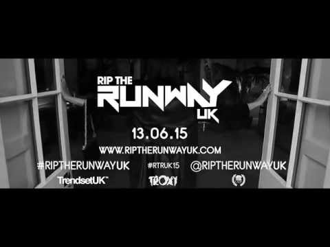 Rip The Runway UK 2015 - OFFICIAL ADVERT