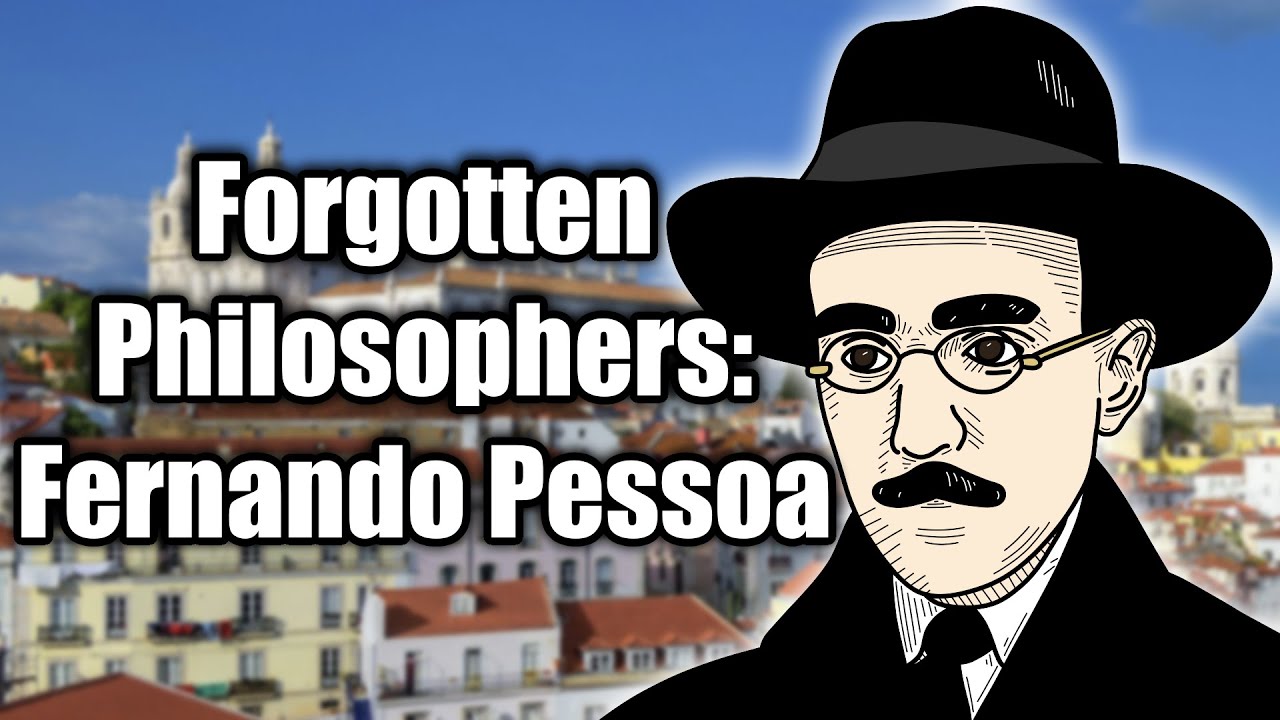 Fernando Pessoa: The Man Who Never Lived