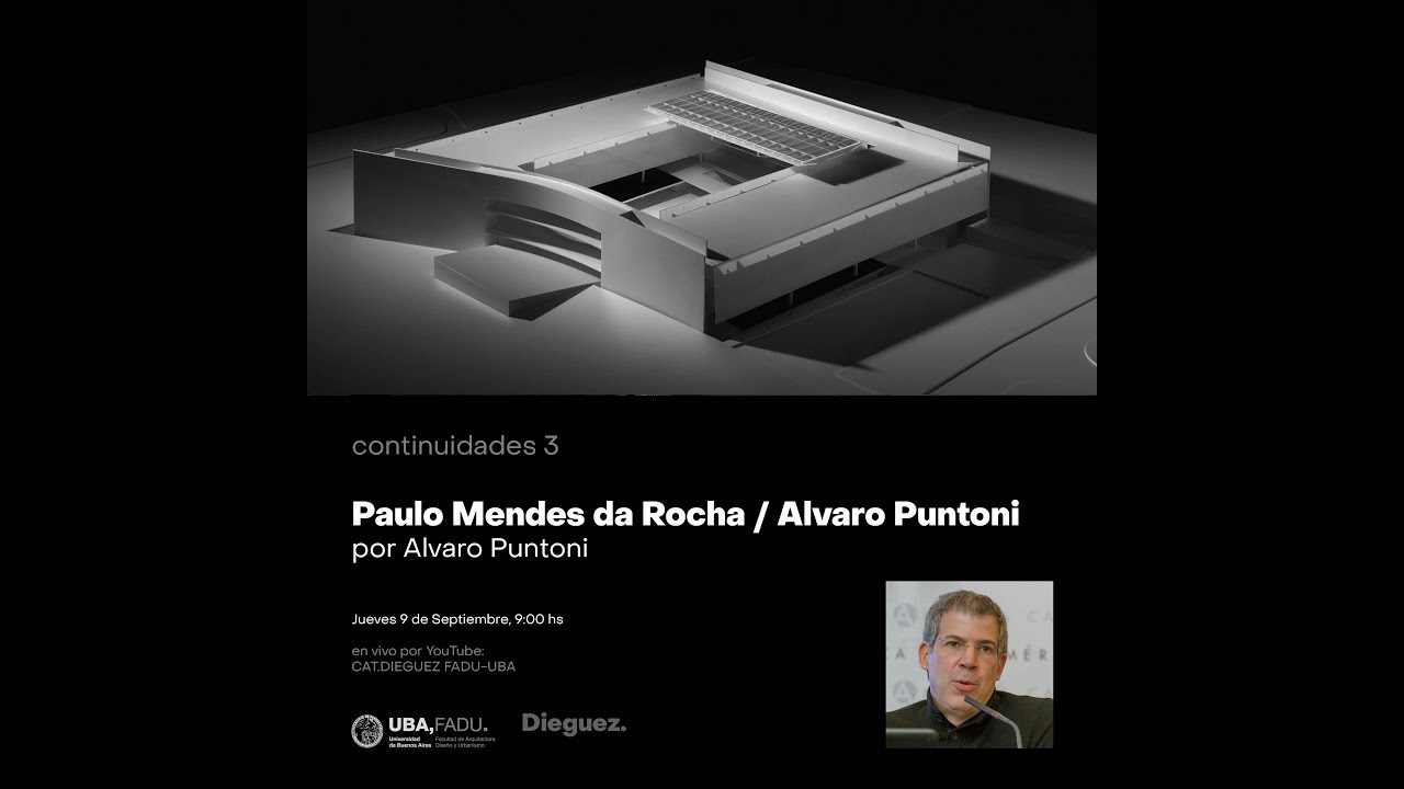Conferencia Alvaro Puntoni - Paulo Mendes da Rocha