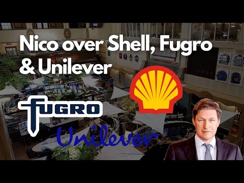Nico Inberg over halfjaarcijfers: Shell, Fugro, Unilever, Randstad, Acomo, ArcelorMittal & Heijmans