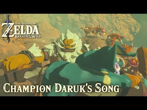 TLoZ: Breath of the Wild - Champion Daruk's Song