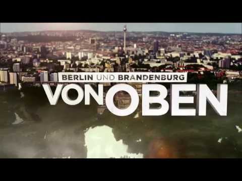 Trailer-Vorschau: Berlin und Brandenburg von Oben