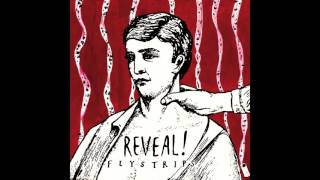 REVEAL - FLYSTRIPS [FULL ALBUM]