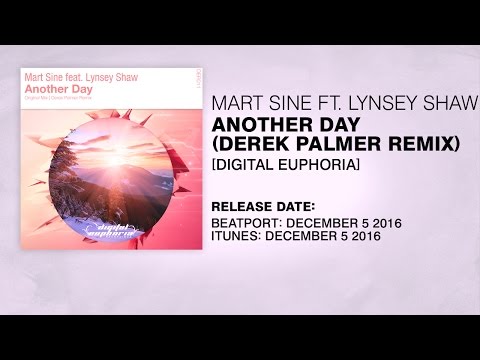 Mart Sine feat. Lynsey Shaw - Another Day (Derek Palmer Remix) [Digital Euphoria]