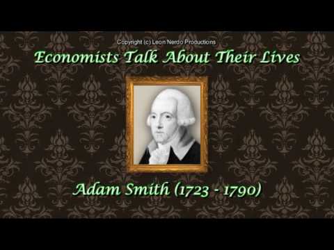 Economists Talk About Their Lives - Adam Smith