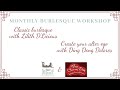 Burlesque Workshop Classic Burlesque Create Your Alter Ego