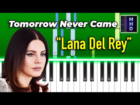 Lana Del Rey, Sean Ono Lennon - Tomorrow Never Came - Piano Tutorial