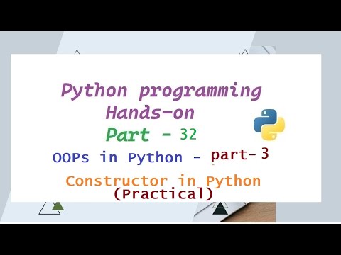 Constructor Practical Oops In Python Part 3 Python Hands On 32